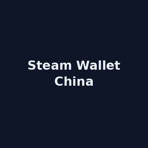 Steam Wallet Китай